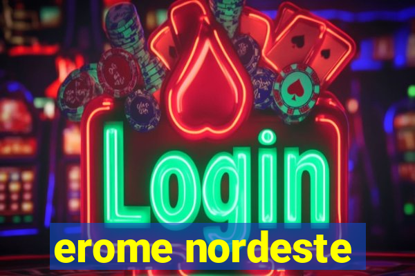erome nordeste